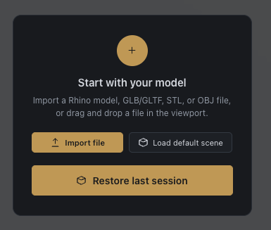 The start card: import your model, load the default scene, or restore your last session.